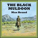 The Black Muldoon [Audiobook]